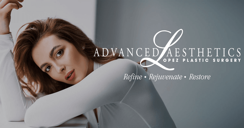 Advanced Aesthetics Lopez Plastic