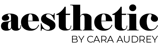 Aesthetic By Cara Audrey