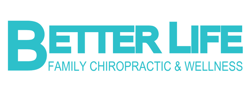 BETTER LIFE Family Chiropractic & Wellness