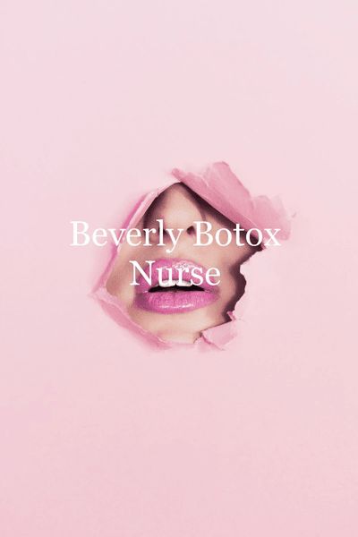 Beverly Botox Nurse