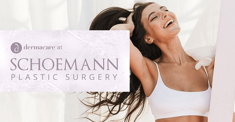 Dermacare At Schoemann Plastic Surgery