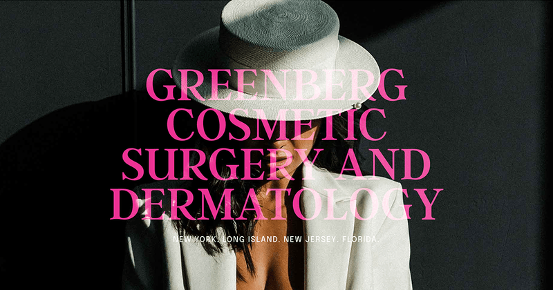 Greenberg Cosmetic Surgery and Dermatology