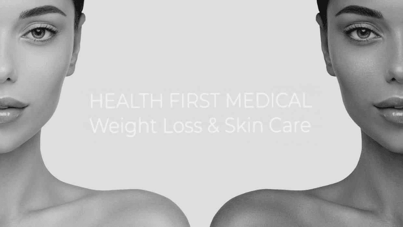 Health First Medical Weight Loss & Skin Care