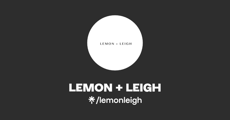 Lemon + Leigh