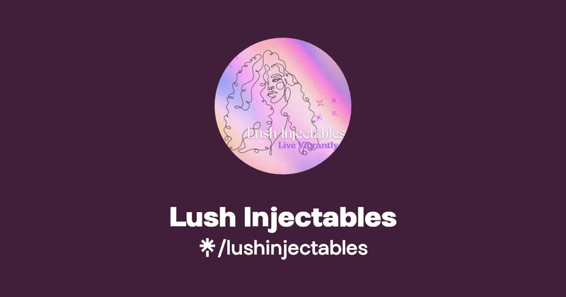 Lush Injectables