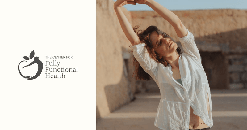 The Center for Fully Functional Health